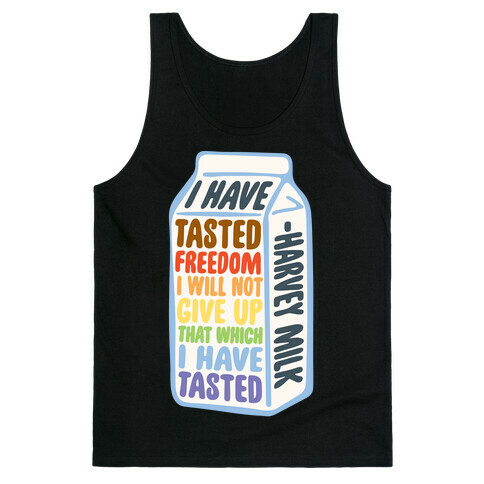 I Have Tasted Freedom I Will Not Give Up That Which I Have Tasted White Print Tank Top