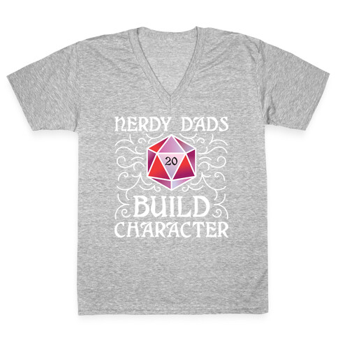 Nerdy Dads Build Character V-Neck Tee Shirt