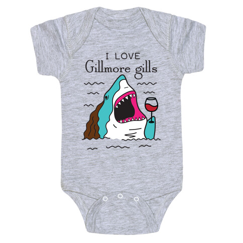 I Love Gillmore Gills Shark Baby One-Piece