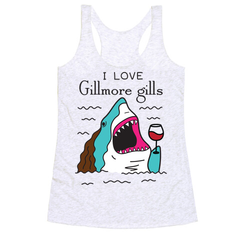 I Love Gillmore Gills Shark Racerback Tank Top