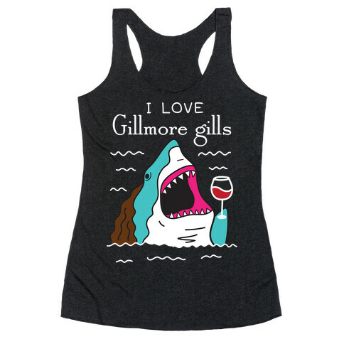I Love Gillmore Gills Shark Racerback Tank Top