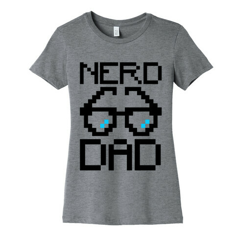 Nerd Dad  Womens T-Shirt