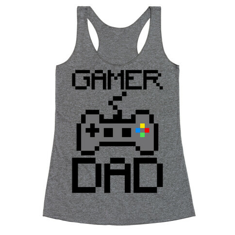 Gamer Dad  Racerback Tank Top