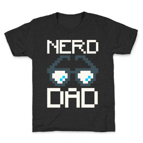 Nerd Dad White Print Kids T-Shirt