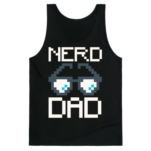 Nerd Dad White Print Tank Top