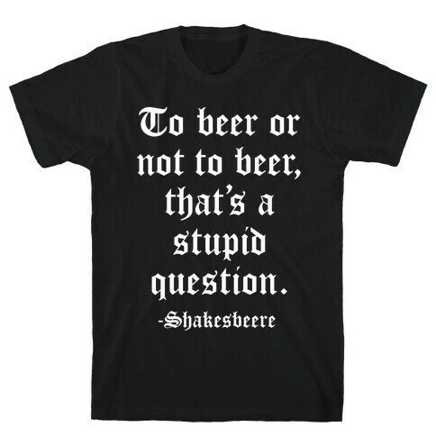 Shakesbeere T-Shirt