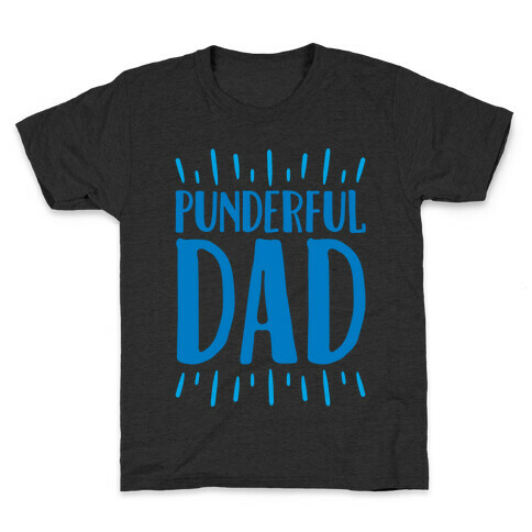 Punderful Dad White Print Kids T-Shirt