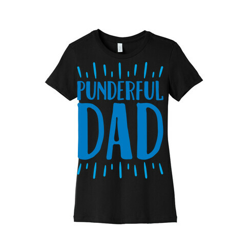 Punderful Dad White Print Womens T-Shirt