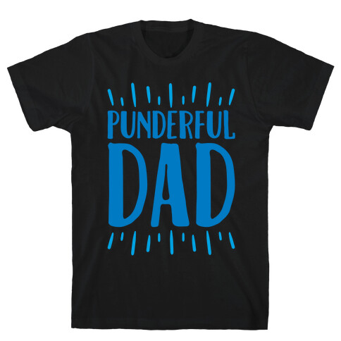 Punderful Dad White Print T-Shirt