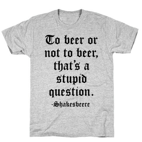 Shakesbeere T-Shirt