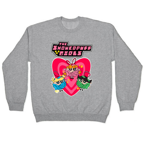 Showerpuff Girls Parody Pullover