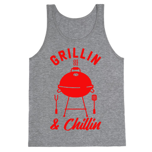 Grillin & Chillin Tank Top