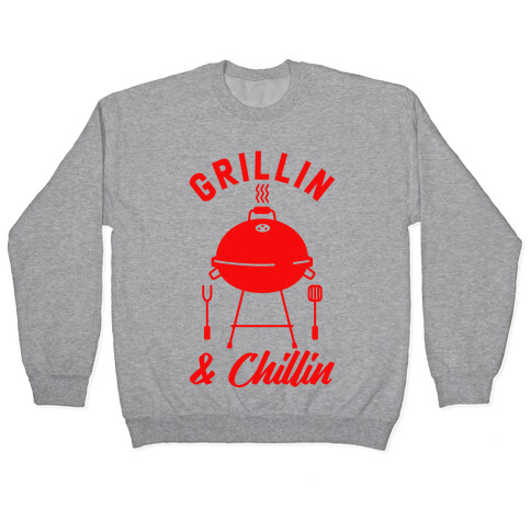 Grillin & Chillin Pullover