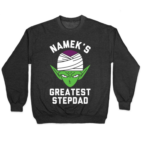 Nemek's Greatest Stepdad Pullover