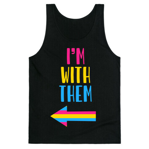 I'm With Them Pan Pride Tank Top