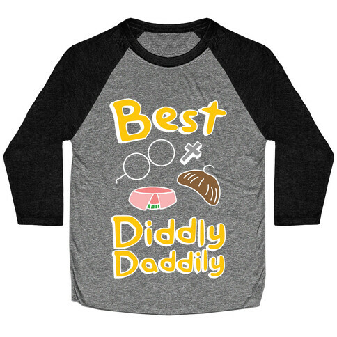 Best Diddly Daddily Baseball Tee