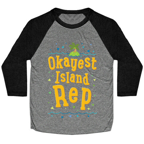 Okayest Island Rep Baseball Tee