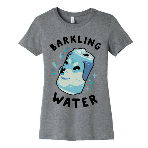 Barkling Water Womens T-Shirt