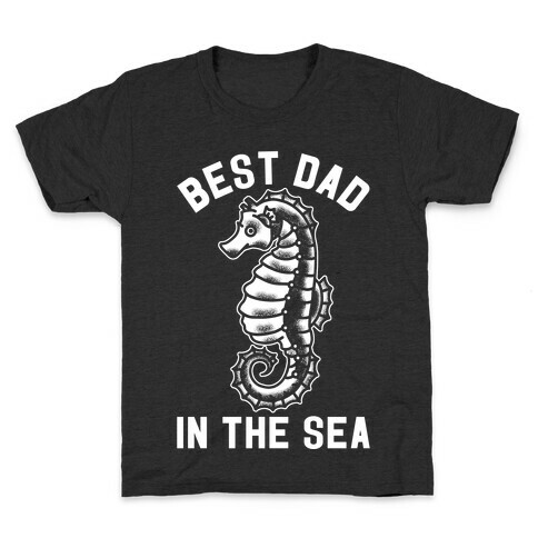 Best Dad In The Sea Seahorse Kids T-Shirt