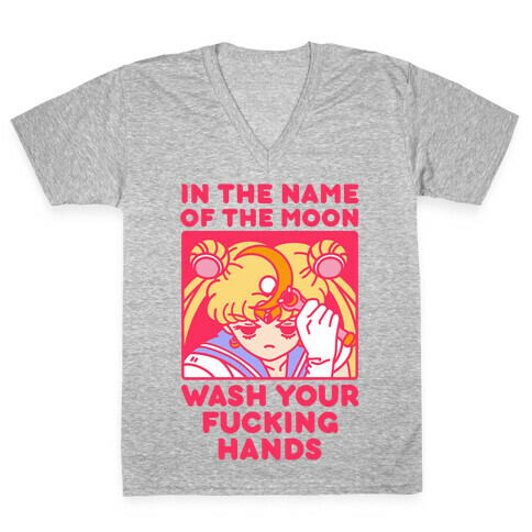 In The Name of The Moon Wash Your F***ing Hands V-Neck Tee Shirt
