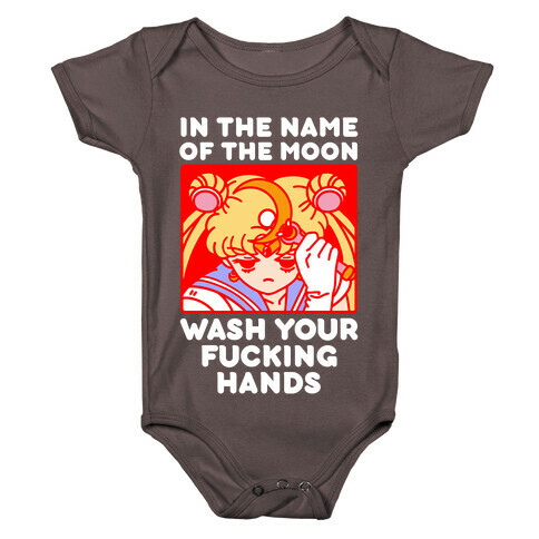 In The Name of The Moon Wash Your F***ing Hands Baby One-Piece