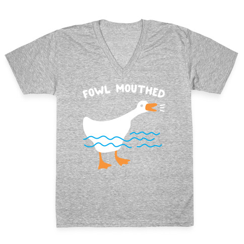 Fowl Mouthed Goose V-Neck Tee Shirt