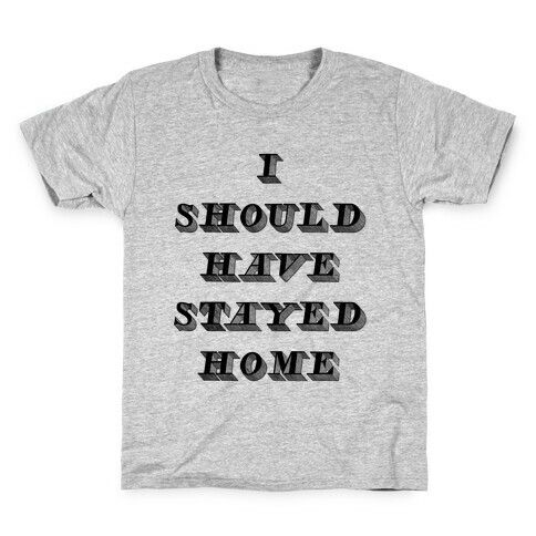 Stay Home Kids T-Shirt