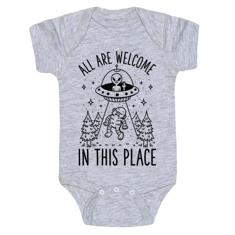 All are Welcome in this Place Bigfoot Alien Abduction Baby One-Piece