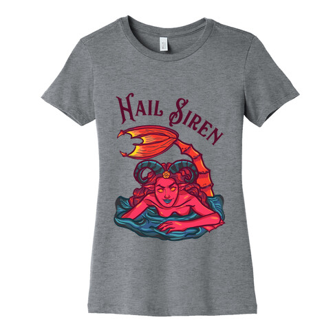 Hail Siren Womens T-Shirt