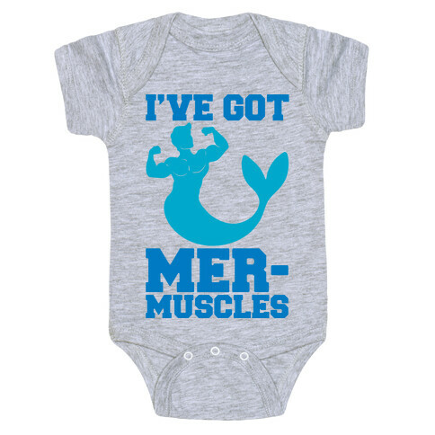 I've Got Mer-Muscles Baby One-Piece