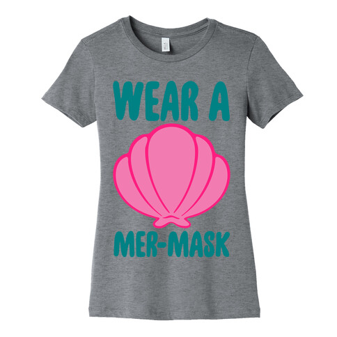 Wear A Mer-Mask White Print Womens T-Shirt