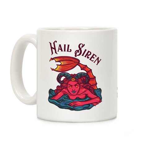 Hail Siren Coffee Mug