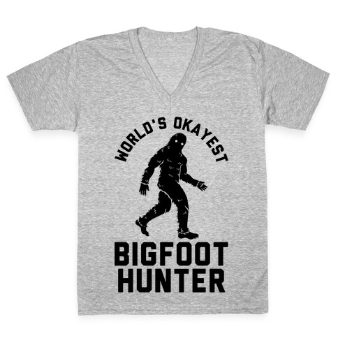 World's Okayest Bigfoot Hunter V-Neck Tee Shirt