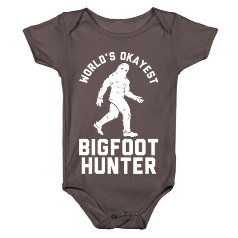 World's Okayest Bigfoot Hunter Baby One-Piece
