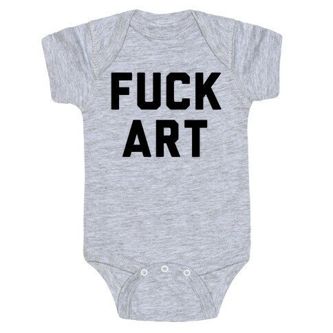 F*** art Baby One-Piece