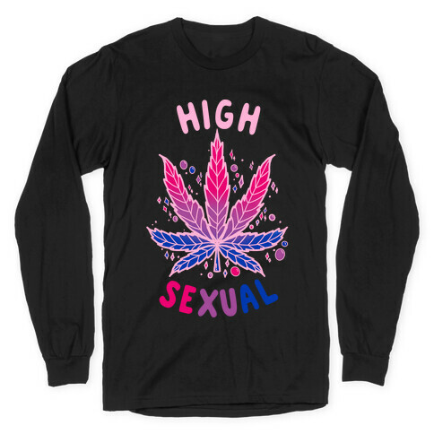 High Sexual Long Sleeve T-Shirt