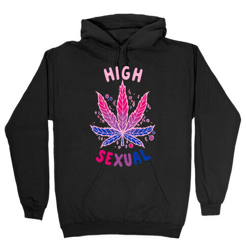 High Sexual Hooded Sweatshirt