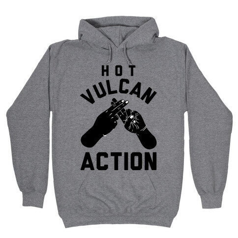 Hot Vulcan Action Hooded Sweatshirt