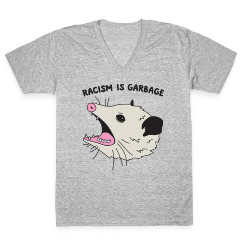 Racism Is Garbage Possum V-Neck Tee Shirt