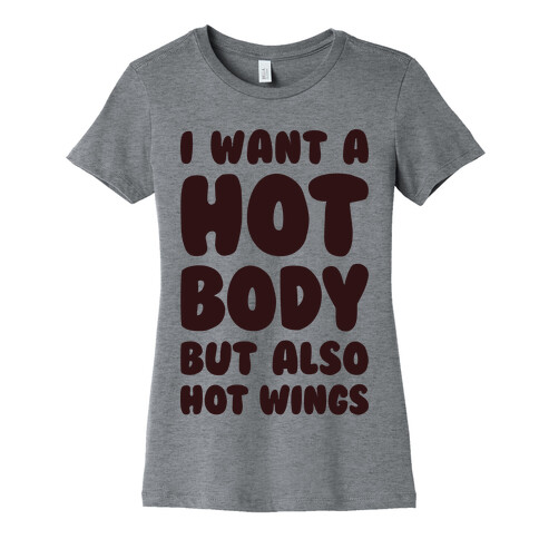 Hot Body Womens T-Shirt