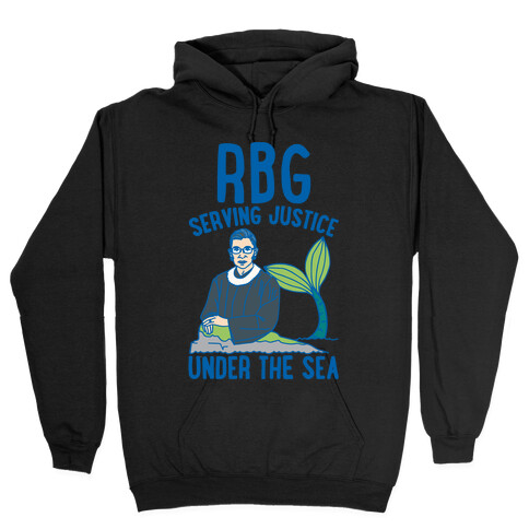 RBG Serving Justice Under The Sea White Print Hooded Sweatshirt