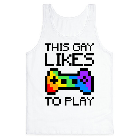 This Gay Likes To Play Tank Top