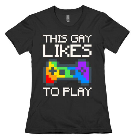 This Gay Likes To Play White Print Womens T-Shirt