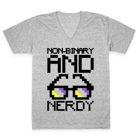 Non-Binary And Nerdy  V-Neck Tee Shirt