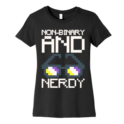 Non-Binary And Nerdy White Print Womens T-Shirt