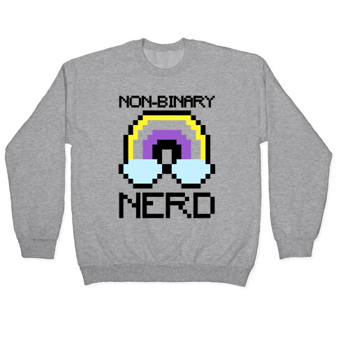 Non-Binary Nerd  Pullover