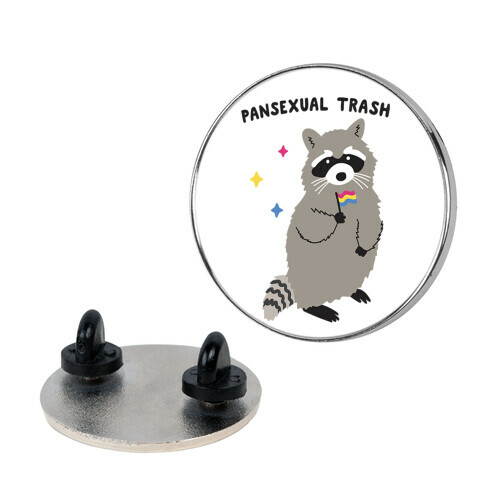Pansexual Trash Raccoon Pin