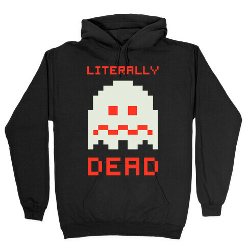  Literally Dead Pixel Ghost Hooded Sweatshirt