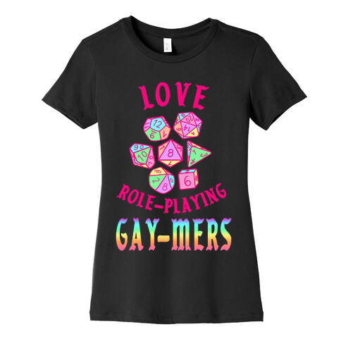 Love Role-Playing Gay-Mers Womens T-Shirt