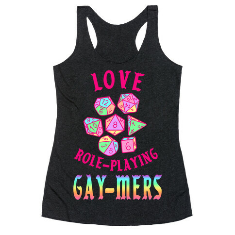 Love Role-Playing Gay-Mers Racerback Tank Top